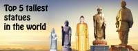 Top 5 tallest statues in the world